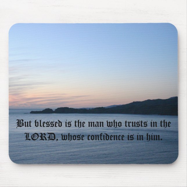 But blessed is the man who trusts in ... mouse mat (Front)
