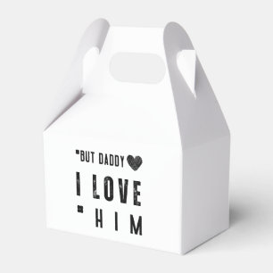 But Daddy I Love Him Favour Box