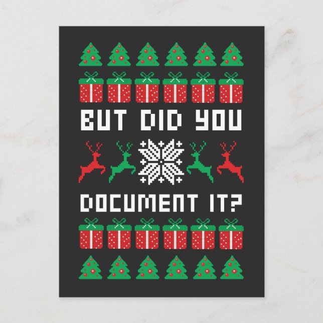 But Did You Document it Holiday Postcard (Front)