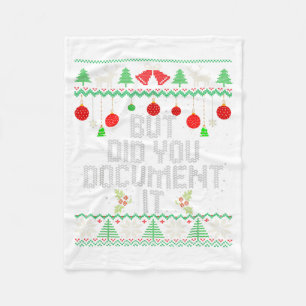 But Did You Document It Ugly Sweater Matching Fami Fleece Blanket