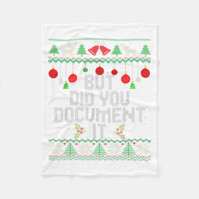 But Did You Document It Ugly Sweater Matching Fami Fleece Blanket (Front)