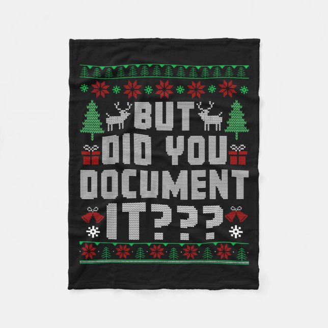 But Did You Doent It Funny Office Christmas Ugly S Fleece Blanket (Front)
