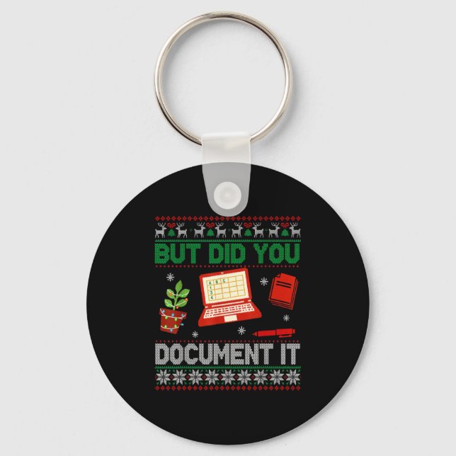 But Did You Doent It Funny Office Christmas Ugly S Key Ring (Front)