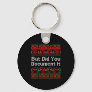 But Did You Doent It Funny Office Christmas Ugly S Key Ring