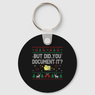 But Did You Doent It Funny Office Christmas Ugly S Key Ring