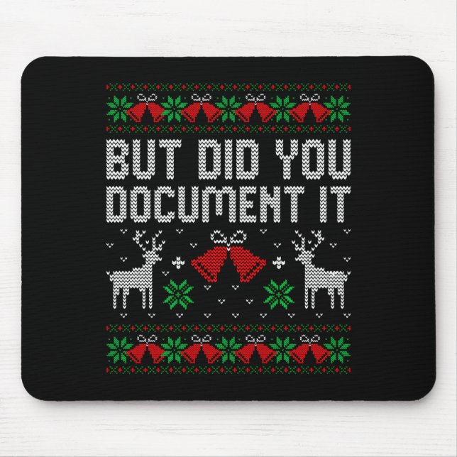 But Did You Doent It Funny Office Christmas Ugly S Mouse Mat (Front)