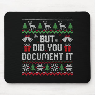But Did You Doent It Funny Office Christmas Ugly S Mouse Mat