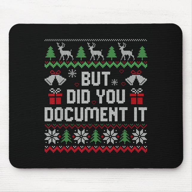 But Did You Doent It Funny Office Christmas Ugly S Mouse Mat (Front)