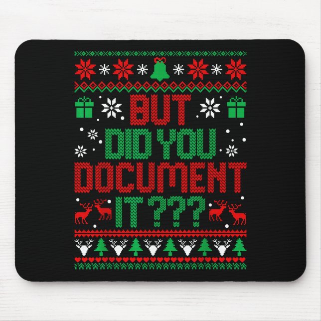 But Did You Doent It Funny Office Christmas Ugly S Mouse Mat (Front)