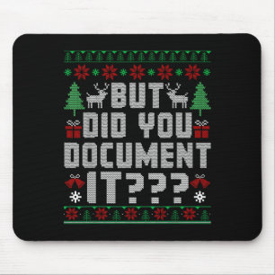 But Did You Doent It Funny Office Christmas Ugly S Mouse Mat