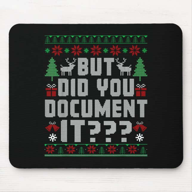 But Did You Doent It Funny Office Christmas Ugly S Mouse Mat (Front)