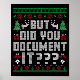 But Did You Doent It Funny Office Christmas Ugly S Poster