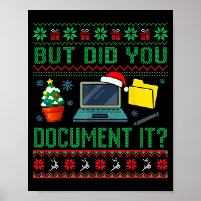 But Did You Doent It Funny Office Christmas Ugly S Poster (Front)