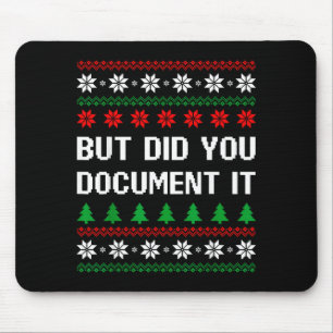 But Did You Doent It Funny Office Ugly Christmas S Mouse Mat