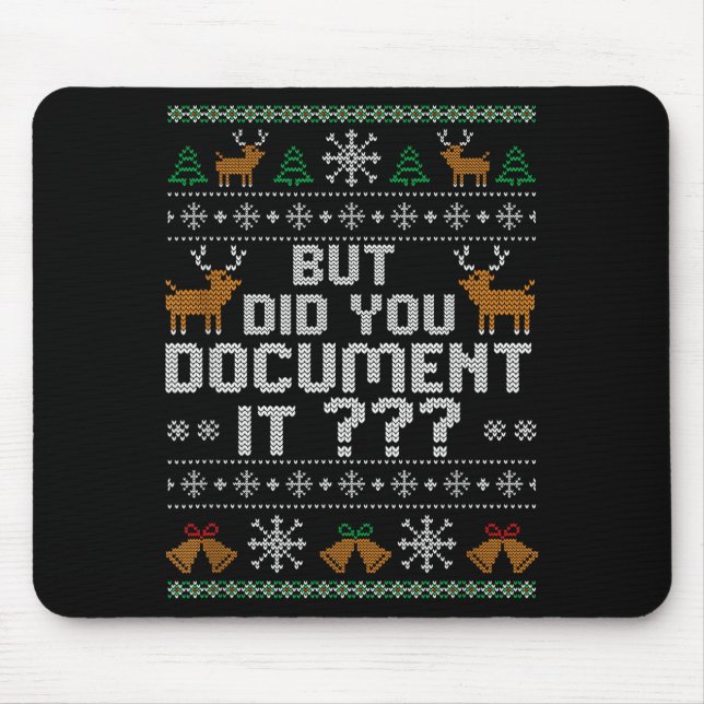 But Did You Doent It Ugly Christmas, Funny Hr Humo Mouse Mat (Front)