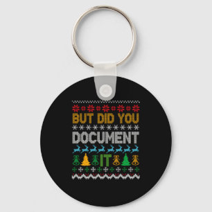 But Did You Doent It Ugly Funny Christmas Sweater Key Ring