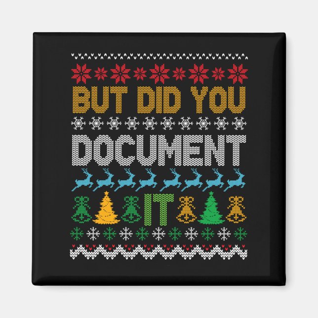 But Did You Doent It Ugly Funny Christmas Sweater  Magnet (Front)
