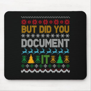 But Did You Doent It Ugly Funny Christmas Sweater  Mouse Mat