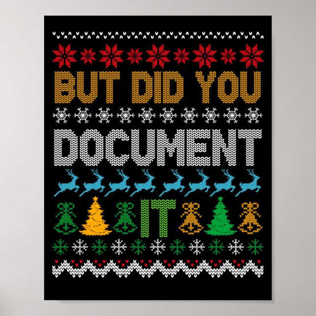 But Did You Doent It Ugly Funny Christmas Sweater  Poster (Front)