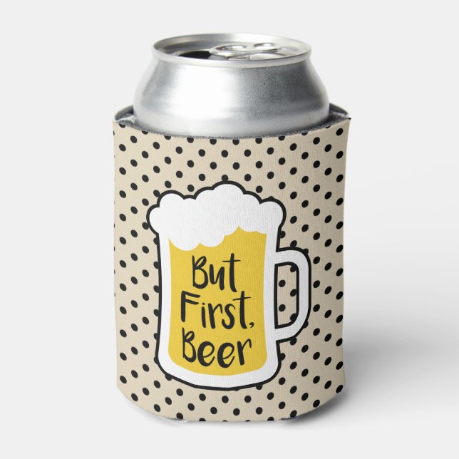 But First Beer Can Cooler (Can Front)