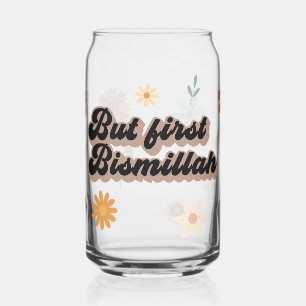But First Bismillah Clear Glass Can Wildflowers