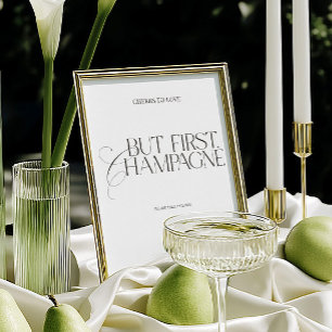 But First Champagne Elegant Wedding Sign
