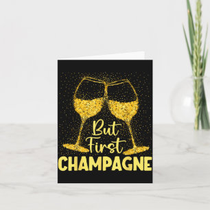 But First Champagne Funny New Year Holiday-season  Card