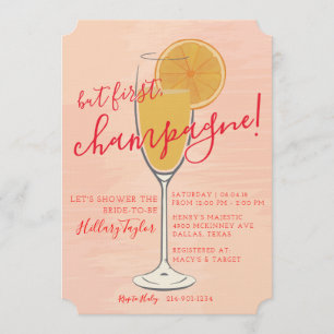 But First, Champagne Invitation
