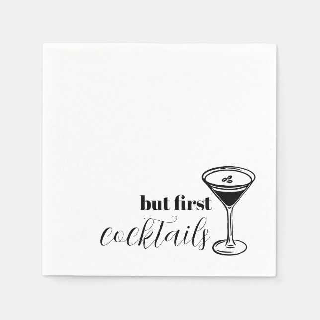 but first, cocktails - martini napkin (Front)