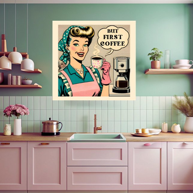But First Coffee 50s comic book style kitchen art Poster (Creator Uploaded)