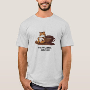 But First Coffee And My Cat Trend T-shirt