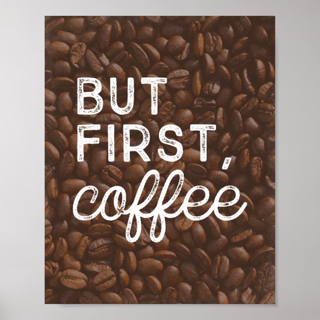 But First, Coffee | Art Print (Front)