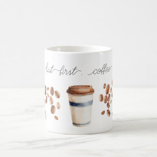But First, Coffee Beans Cup