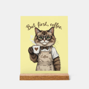 But First, Coffee Cat Acrylic Sign