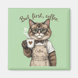 But First, Coffee Cat Magnet