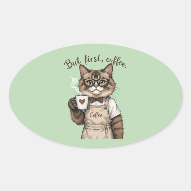 But First, Coffee Cat Oval Sticker (Front)