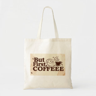 But first coffee, coffee lovers shopping tote bag