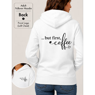But First Coffee Cosy Pullover Hoodie