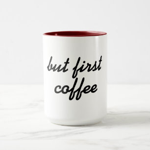 but first coffee cute chic coffee mug design
