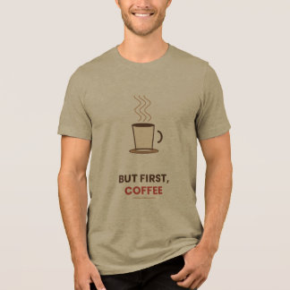 But First Coffee Cute Illustration T-Shirt Tri-Blend Shirt