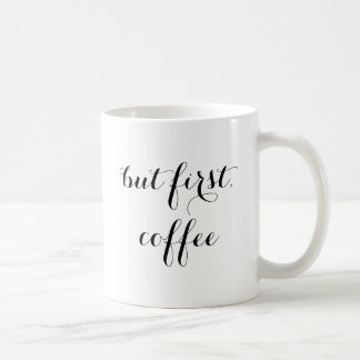 But First Coffee Cute Typography Coffee Mug