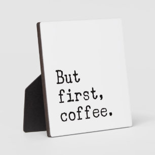 But First Coffee   Farmhouse Coffee Bar Sign  Plaque