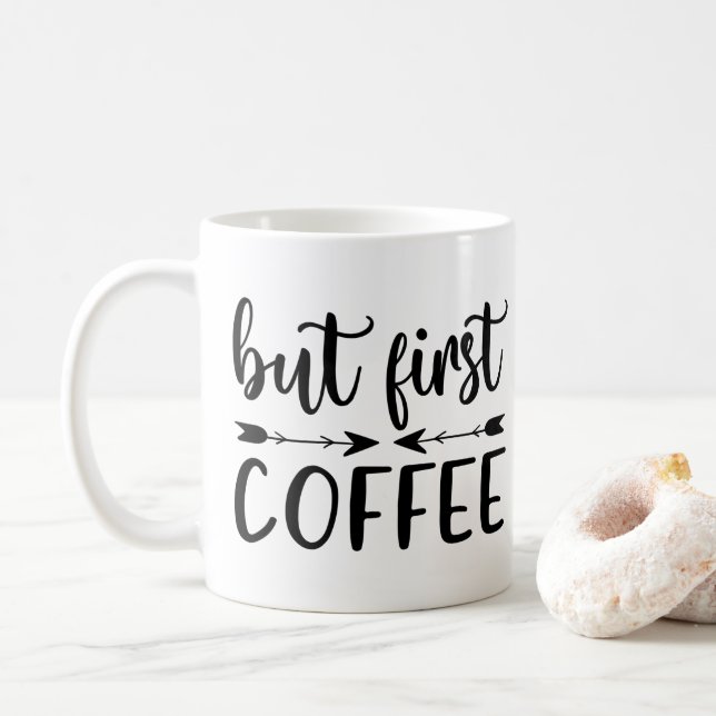 But First Coffee Funny Saying Coffee Lovers  Coffee Mug (With Donut)