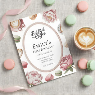 But First Coffee Girl Cafe Party First Birthday Invitation
