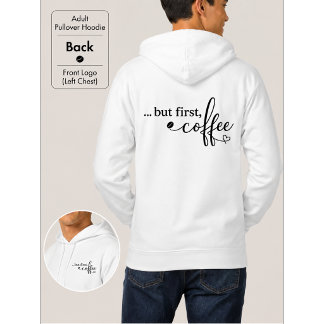 But First Coffee Graphic Hoodie for Coffee Lovers