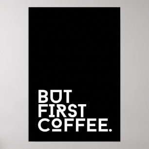 But first coffee humour poster