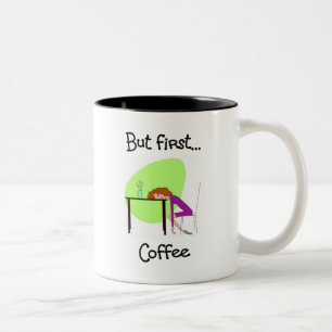 But first...coffee (L) Two-Tone Coffee Mug