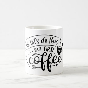 but first coffee Mug