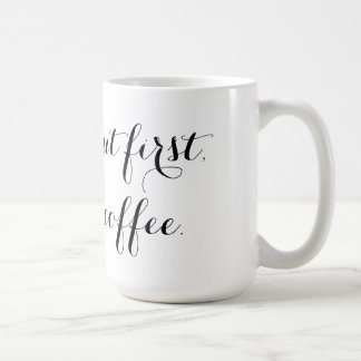 But First Coffee Mug