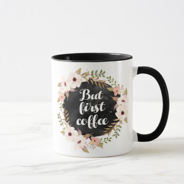 But first coffee mug (Right)